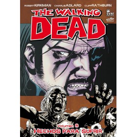 The Walking Dead Vol 08 Hechos para sufrir